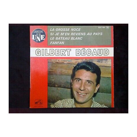Gilbert Bécaud La grosse noce-si je m'en reviens au pays 45t La... Gilbert Bécaud La grosse noce-si je m'en reviens au pays 45t La...