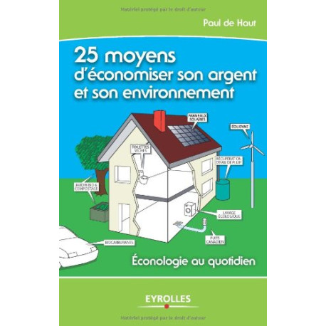 25 moyens d'économiser son argent et son environnement 25 moyens d'économiser son argent et son environnement