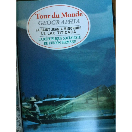 Tour du Monde geographia Mars 1980 N 255 La saint jean a minorque... Tour du Monde geographia Mars 1980 N 255 La saint jean a minorque...