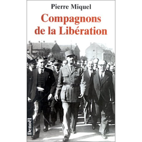 Compagnons de la Libération Compagnons de la Libération