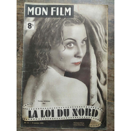 Mon Film n25 La loi du nord 15 Janvier 1947