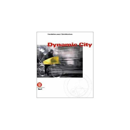 Dynamic city Dynamic city