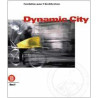 Dynamic city
