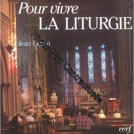 Pour vivre la liturgie Pour vivre la liturgie