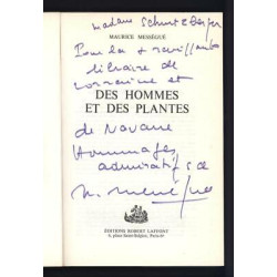 Des hommes et Des plantes avec ENVOI autographe dédicace