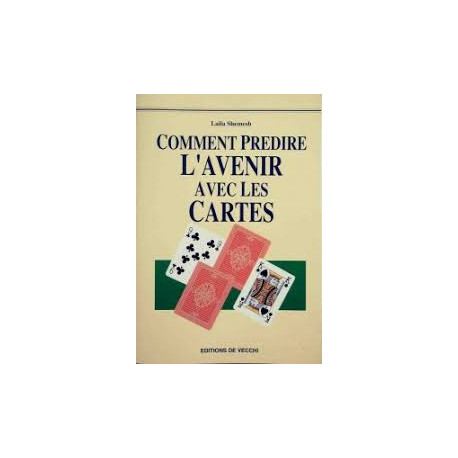 Comment prédire l'avenir avec les cartes Comment prédire l'avenir avec les cartes