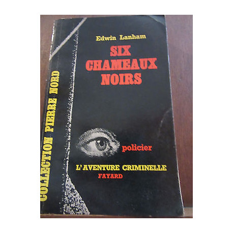 six chameaux noirs Collection Pierre Nord