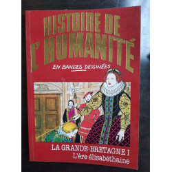 Histoire de L'humanité en BD n37 La grande bretagne I