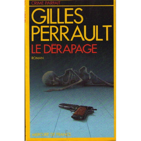 Le Dérapage Le Dérapage