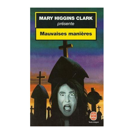 Mauvaises manieres Mauvaises manieres
