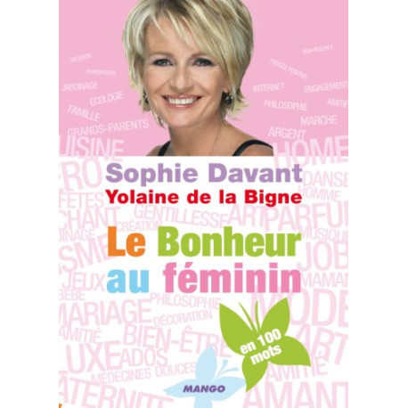 Le Bonheur au féminin Le Bonheur au féminin