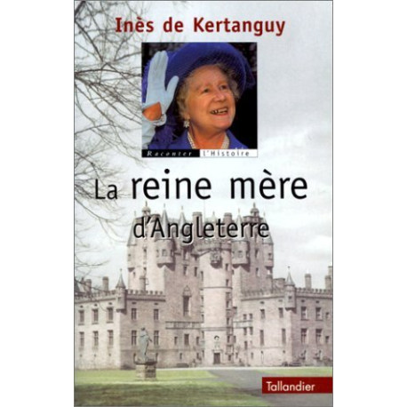 La Reine mère d'Angleterre La Reine mère d'Angleterre
