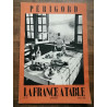 La France a Table Périgord Nº 77 Mars 1959