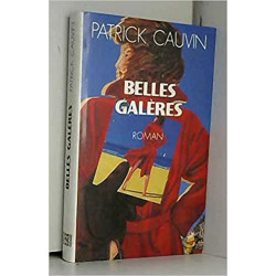 Belles galères