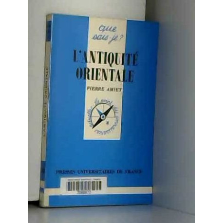 L'Antiquité orientale L'Antiquité orientale