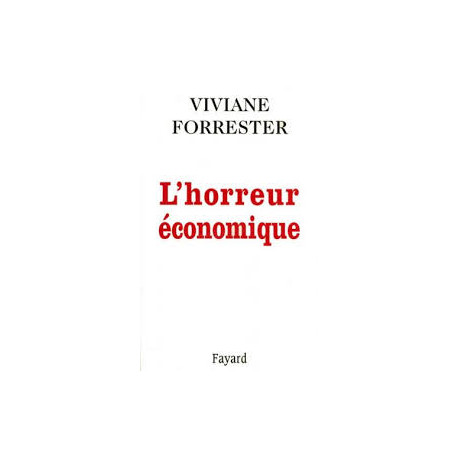 L'HORREUR ECONOMIQUE L'HORREUR ECONOMIQUE