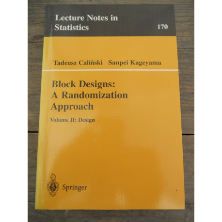 calinski Lecture Notes in Statistics n170 Block designs Volume ii... calinski Lecture Notes in Statistics n170 Block designs Volume ii...