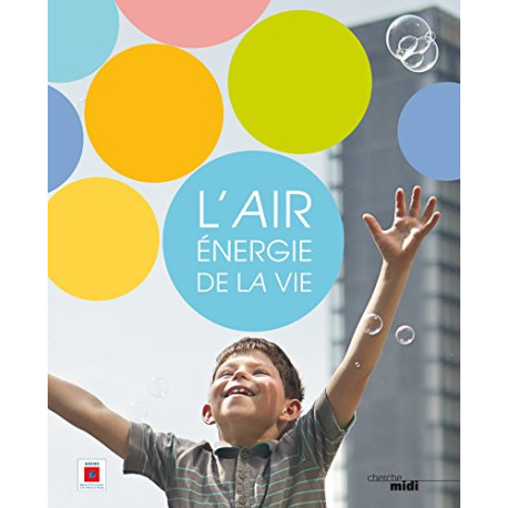 L'Air énergie de la vie L'Air énergie de la vie