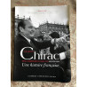Jacques chirac : une histoire française