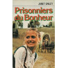 Prisonniers du bonheur : Roman cartonnée et jacquette