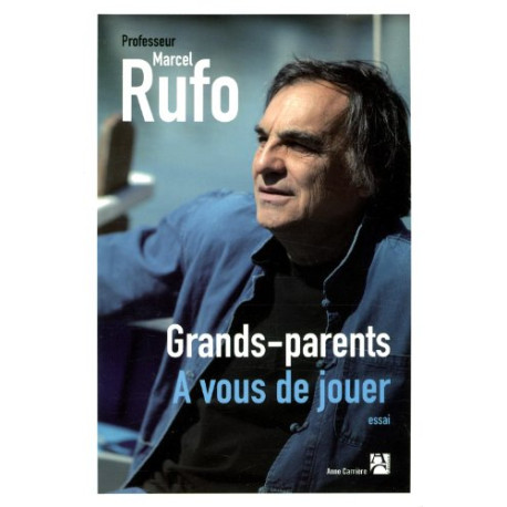 Grands-Parents : à vous de jouer Grands-Parents : à vous de jouer