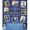 Le bruit du bonheur