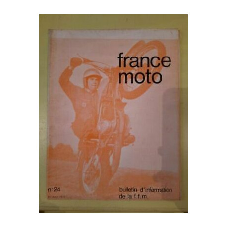 France Moto Bulletin D'information de La f f m Nº 24 Aout 1970