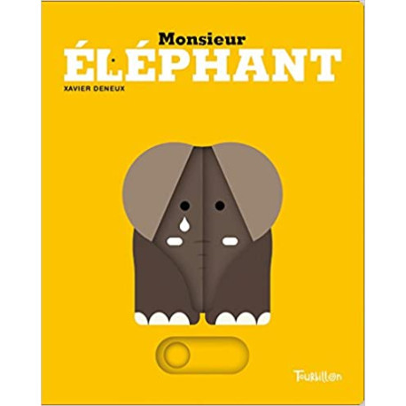 Monsieur Éléphant Monsieur Éléphant
