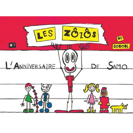 Les zozos tome 1 l'anniversaire de Samo Les zozos tome 1 l'anniversaire de Samo