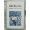 Wet Wet Wet Holding back the river Cassette Audio-K7 NEUVE SOUS...