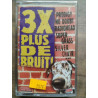 3x plus de bruit Cassette Audio-K7 NEUF SOUS BLISTER