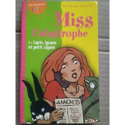miss Catastrophe V5 lapin iguane et petit copainmilan