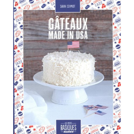 Gâteaux made in USA Gâteaux made in USA