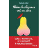 Même les légumes ont un sexe - Petite(s) histoire(s) entremêlée(s)...