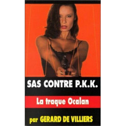 SAS contre P.K.K. numéro 135 : La Traque Ocalan