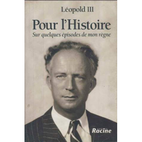 Pour l'histoire sur quelques episodes de mon regne Pour l'histoire sur quelques episodes de mon regne