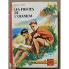 Les pirates de l'uranium Collection spirale