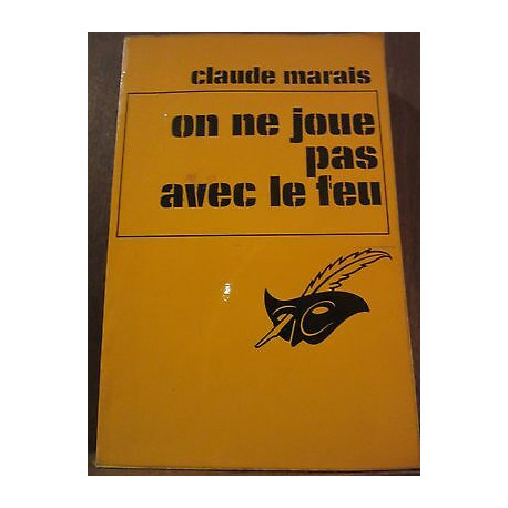 On ne joue pas avec le feu le Masque n1254