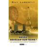 Adieu Abidjan-sur-Seine ! : Les coulisses du conflit ivoirien
