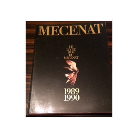 LIVRE D'OR DU MECENAT 1989-1990 LIVRE D'OR DU MECENAT 1989-1990