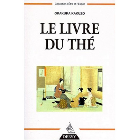 Le Livre du thé Le Livre du thé