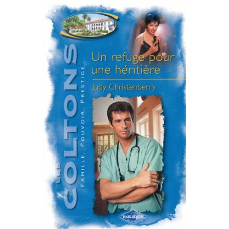 Un refuge pour une héritière Un refuge pour une héritière