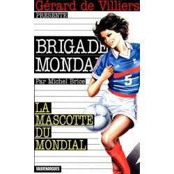 Mascotte du mondial - brigade mondaine n° 189