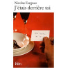 J'étais derrière toi