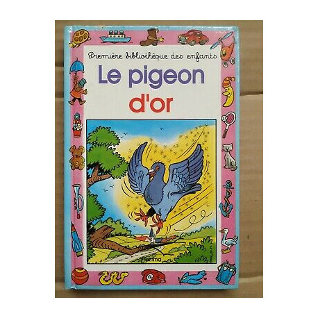 Madeleine Mansiet Le pigeon d'or Collection mini club
