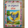 Madeleine Mansiet Le pigeon d'or Collection mini club