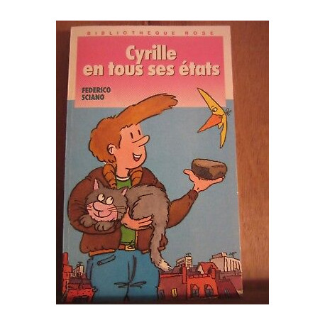 Cyrille en tous ses états Bibliothèque rose