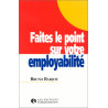 Faites le point sur votre employabilité