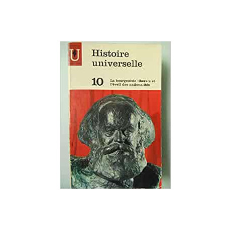 Histoire universelle 10 la bourgeoisie libérale et l'éveil des... Histoire universelle 10 la bourgeoisie libérale et l'éveil des...