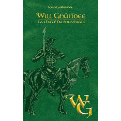 Will Ghundee - tome 5 la chute du souverain